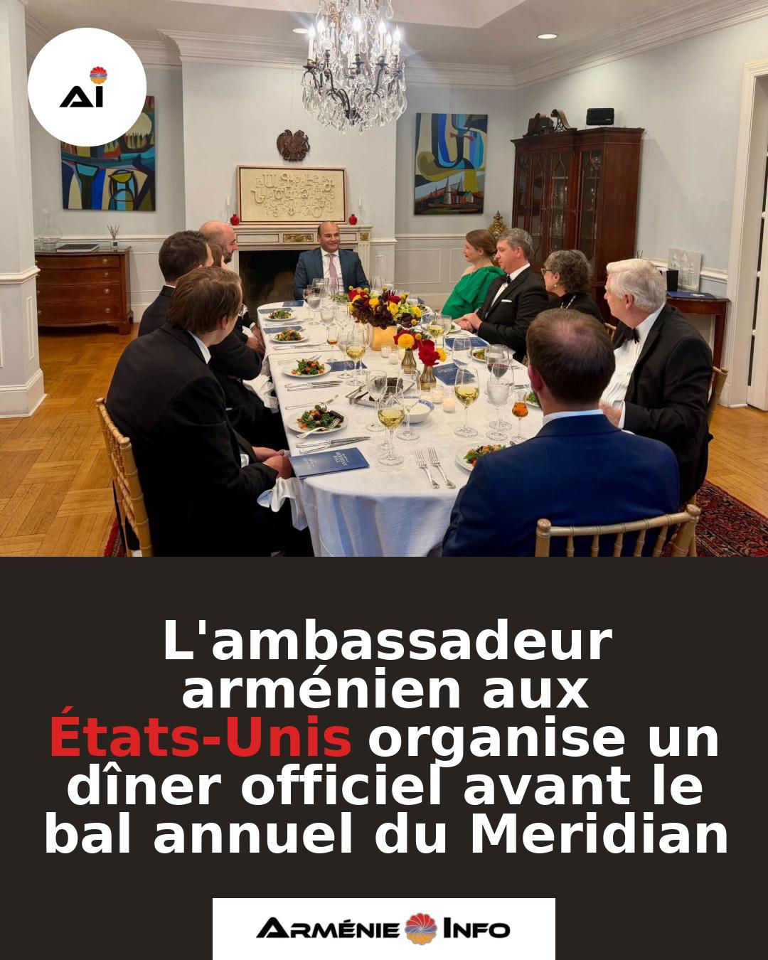 Lambassadeur-armenien-aux-Etats-Unis-organise-un-diner-officiel-avant-le-bal-annuel-du-Meridian