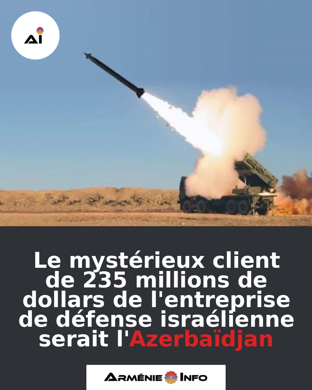Le-mysterieux-client-de-235-millions-de-dollars-de-lentreprise-de-defense-israelienne-serait-lAzerbaidjan