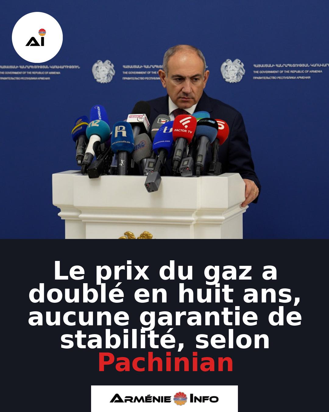 Le-prix-du-gaz-a-double-en-huit-ans-aucune-garantie-de-stabilite-selon-Pachinian