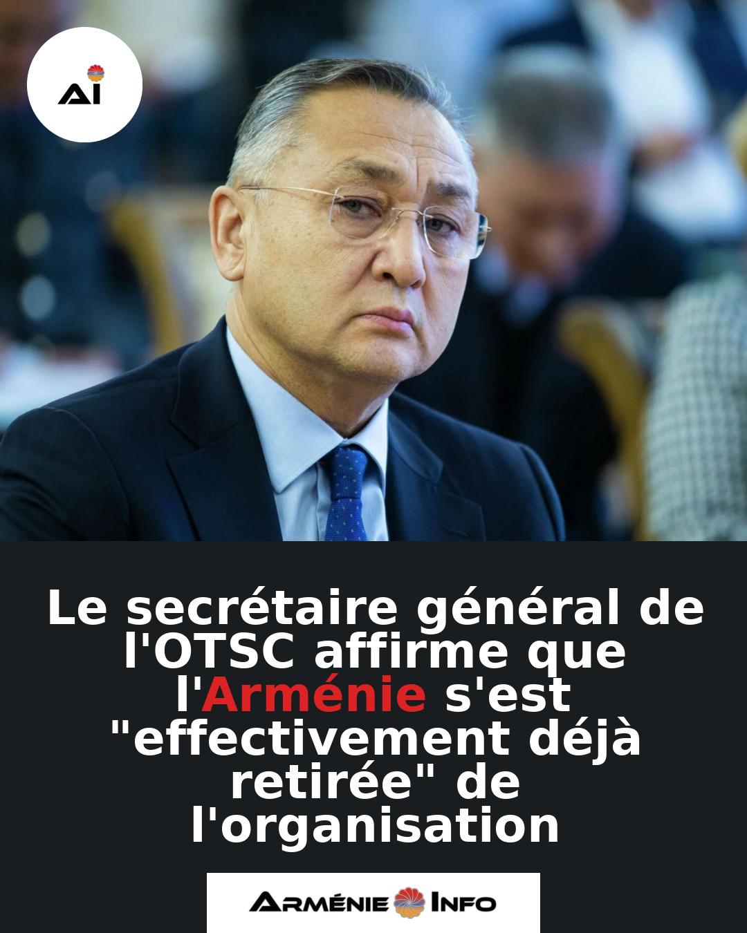 Le-secretaire-general-de-lOTSC-affirme-que-lArmenie-sest-effectivement-deja-retiree-de-lorganisation